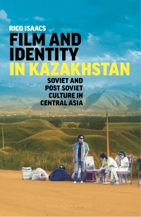 Cover image: Film and Identity in Kazakhstan 1st edition 9781784538385