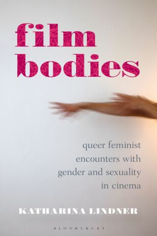 Cover image: Film Bodies 1st edition 9781350258365