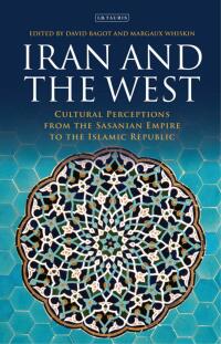 صورة الغلاف: Iran and the West 1st edition 9781838607050