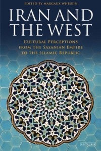 Cover image: Iran and the West 1st edition 9781838607050