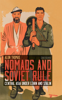 Cover image: Nomads and Soviet Rule 1st edition 9781788311557