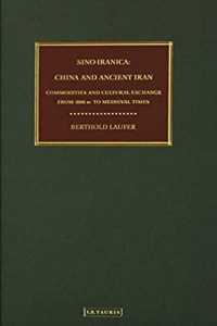 Titelbild: Sino-Iranica: China and Ancient Iran 1st edition 9781784532017