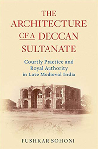Cover image: The Architecture of a Deccan Sultanate 1st edition 9780755606795