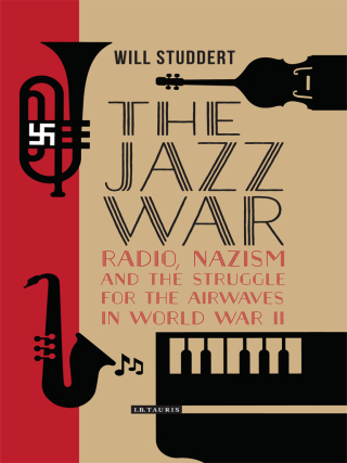 Imagen de portada: The Jazz War 1st edition 9781784538583