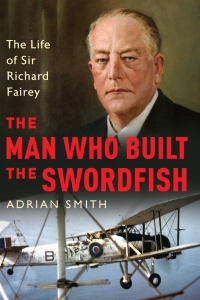 Cover image: The Man Who Built the Swordfish 1st edition 9781788313360