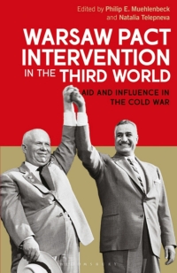 Cover image: Warsaw Pact Intervention in the Third World 1st edition 9781788310550