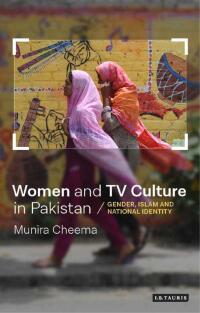 Titelbild: Women and TV Culture in Pakistan 1st edition 9781788311779