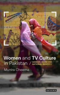 Cover image: Women and TV Culture in Pakistan 1st edition 9781788311779