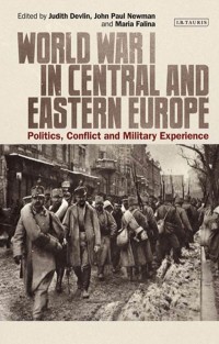 Omslagafbeelding: World War I in Central and Eastern Europe 1st edition 9780755602261
