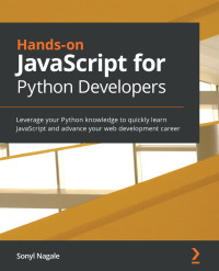 Cover image: Hands-on JavaScript for Python Developers 1st edition 9781838648121
