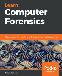 Cover image: Learn Computer Forensics 1st edition 9781838648176