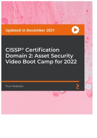 Imagen de portada: CISSP® Certification Domain 2: Asset Security Video Boot Camp for 2022 1st edition 9781838641191