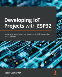 Imagen de portada: Developing IoT Projects with ESP32 1st edition 9781838641160