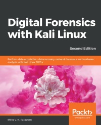 Cover image: Digital Forensics with Kali Linux 2nd edition 9781838640804