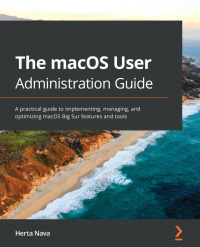 Imagen de portada: The macOS User Administration Guide 1st edition 9781838643652