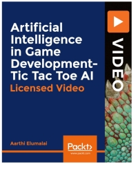 Cover image: Artificial Intelligence in Game Development- Tic Tac Toe AI 1st edition 9781838644772