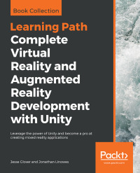 Cover image: Complete Virtual Reality and Augmented Reality Development with Unity 1st edition 9781838648183