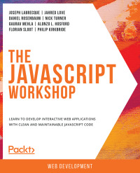 Cover image: The JavaScript Workshop 1st edition 9781838641917