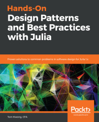 Imagen de portada: Hands-On Design Patterns and Best Practices with Julia 1st edition 9781838648817