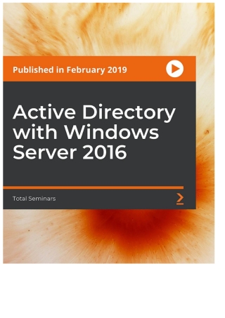 Cover image: Active Directory with Windows Server 2016 1st edition 9781838647087