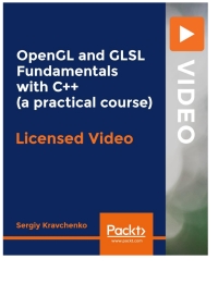 Cover image: OpenGL and GLSL Fundamentals with C++ (practical course) 1st edition 9781838647889