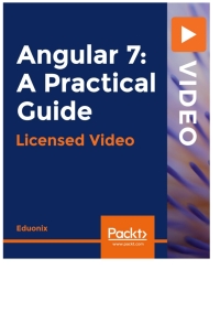 Cover image: Angular 7: A Practical Guide  1st edition 9781838649296