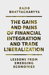 Titelbild: The Gains and Pains of Financial Integration and Trade Liberalization 9781838670047