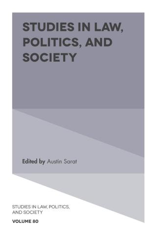 صورة الغلاف: Studies in Law, Politics, and Society 9781838670597
