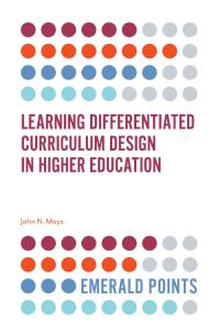 صورة الغلاف: Learning Differentiated Curriculum Design in Higher Education 9781838671174