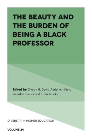 表紙画像: The Beauty and the Burden of Being a Black Professor 9781838672683