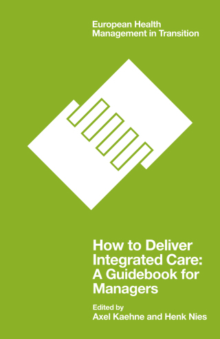 Imagen de portada: How to Deliver Integrated Care 9781838675301