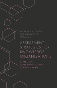 صورة الغلاف: Assessment Strategies for Knowledge Organizations 9781838676100