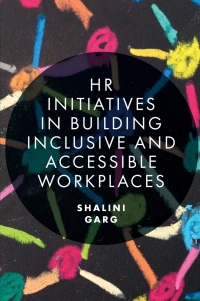Cover image: HR Initiatives in Building Inclusive and Accessible Workplaces 9781838676124