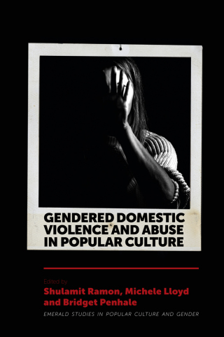 Cover image: Gendered Domestic Violence and Abuse in Popular Culture 1st edition 9781838677824