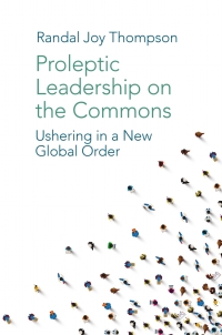 Cover image: Proleptic Leadership on the Commons 9781838678005
