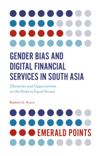 Cover image: Gender Bias and Digital Financial Services in South Asia 9781838678586