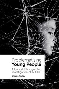 Cover image: Problematising Young People 9781838678968