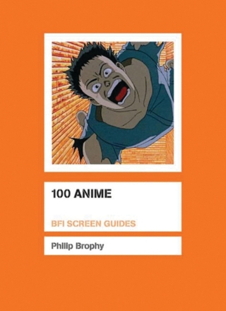 Cover image: 100 Anime 1st edition 9781844570836