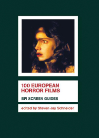 Immagine di copertina: 100 European Horror Films 1st edition 9781844571635