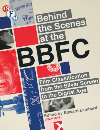 Cover image: Behind the Scenes at the BBFC 1st edition 9781844574766