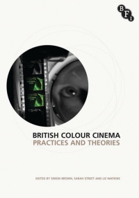 صورة الغلاف: British Colour Cinema 1st edition 9781844574131
