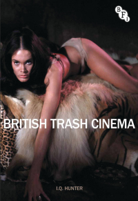 Cover image: British Trash Cinema 1st edition 9781844574155