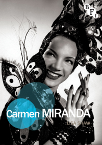表紙画像: Carmen Miranda 1st edition 9781844574322