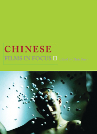 Imagen de portada: Chinese Films in Focus II 1st edition 9781844572366