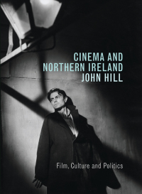 Imagen de portada: Cinema and Northern Ireland 1st edition 9781844571338