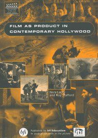 Titelbild: Film As Product in Contemporary Hollywood 1st edition 9781903786000