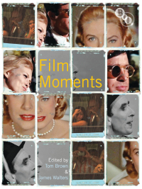 Omslagafbeelding: Film Moments 1st edition 9781844573356