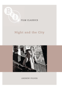Cover image: Night and the City 1st edition 9781844572809