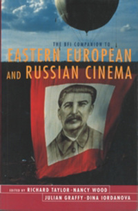 Cover image: The BFI Companion to Eastern European and Russian Cinema 1st edition 9780851707525