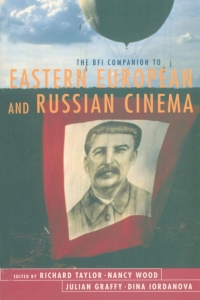 صورة الغلاف: The BFI Companion to Eastern European and Russian Cinema 1st edition 9780851707525